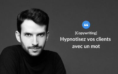 Hypnotisez vos clients avec un mot.