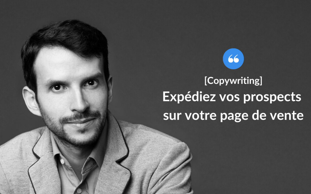 Expédiez vos prospects sur votre page de vente.
