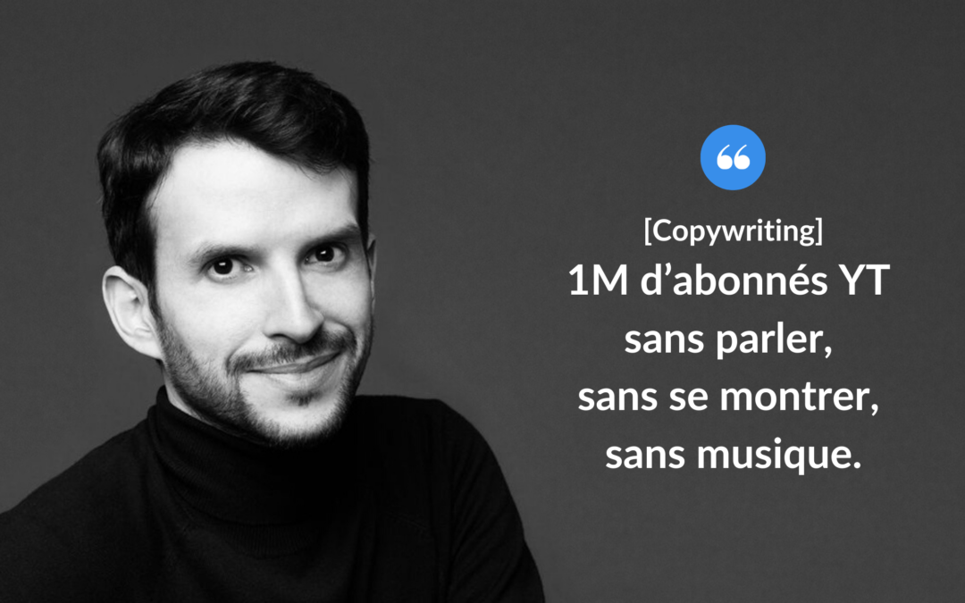 1M d’abonnés YT sans parler, sans se montrer, sans musique.