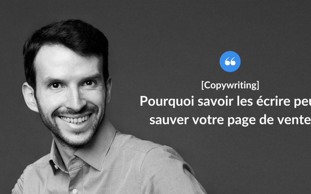Pourquoi savoir les écrire peut sauver votre page de vente ?