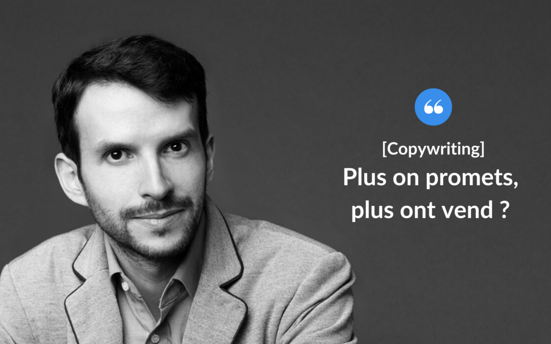 Plus on promet, plus on vend ?