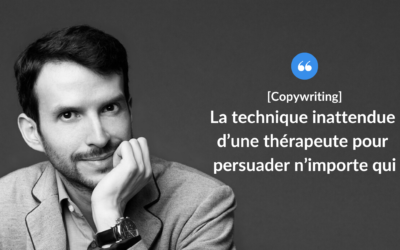 La technique inattendue d’une thérapeute pour persuader n’importe qui.