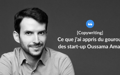 Ce que j’ai appris du gourou des start-up Oussama Amar.
