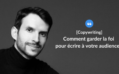 Comment garder la foi pour écrire à votre audience ?