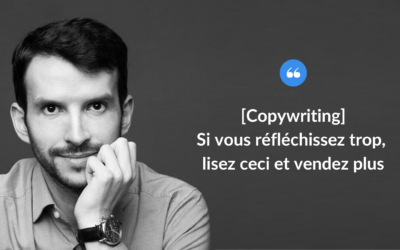 Si vous réfléchissez trop, lisez ceci et vendez plus.